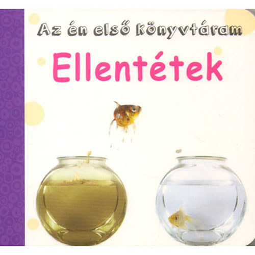 Ellenttek - Az n els knyvtram