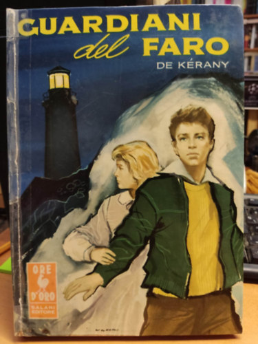 L. Ugolini  L. De K�rany (illus.) - Guardiani del faro (Salani Editore)