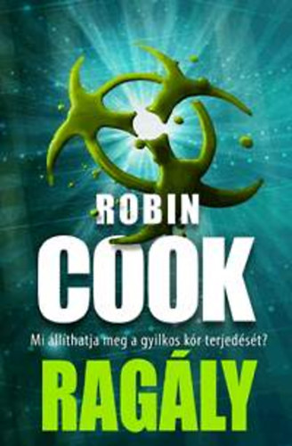 Robin Cook - Rag�ly