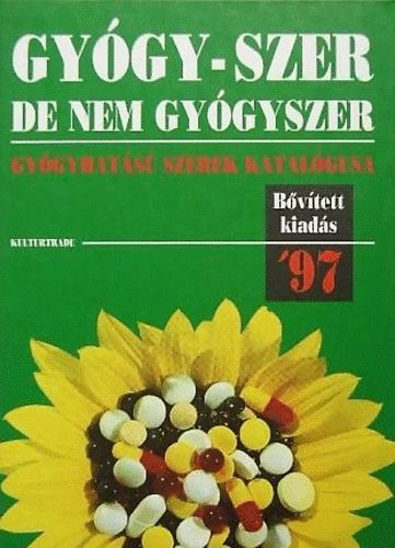 szerk.Láncos Vera - Gyógy-szer de nem gyógyszer 1997