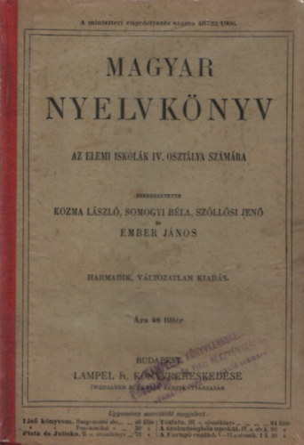 Kozma - Somogyi - Sz�ll�si - Ember  (szerk.) - Magyar nyelvk�nyv az elemi iskol�k IV. oszt�lya sz�m�ra
