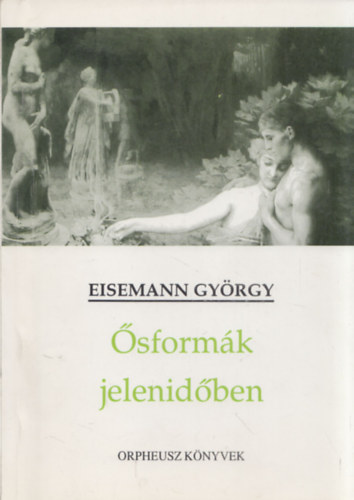 Eisemann Gyrgy - sformk jelenidben (dediklt)