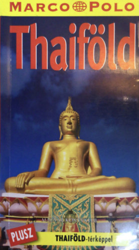 Wilfried Hahn - Thaifld (Marco Polo)