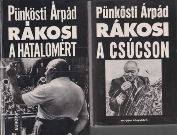 P�nk�sti �rp�d - R�kosi a cs�cson + R�kosi a hatalom�rt (2 db)