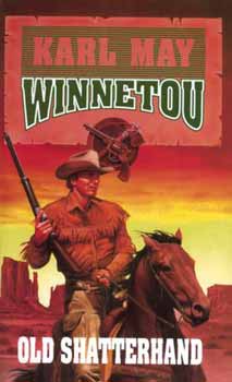 Karl May - Old Shatterhand - Winnetou 1.