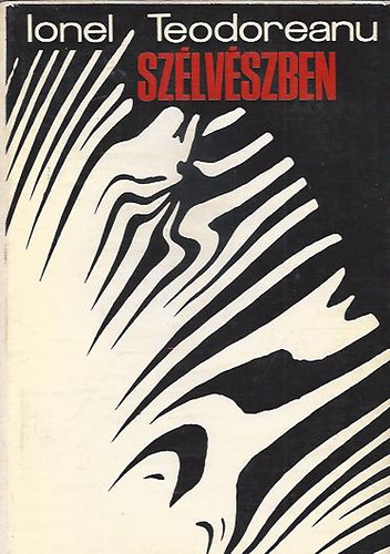 Ionel Teodoreanu - Sz�lv�szben