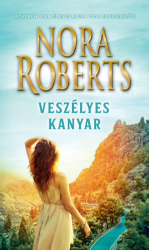 Nora Roberts - Vesz�lyes kanyar