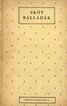 Sk�t ballad�k (Somly� Gy�rgy ford�t�sai)- Officina k�nyvt�r 23.