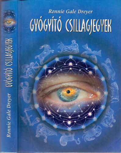 Ronnie Gale Dreyer - Gyógyító csillagjegyek