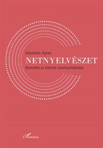 Veszelszki gnes - Netnyelvszet