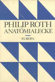 Philip Roth - Anat�mialecke