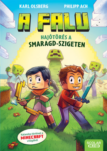 Karl Olsberg - A falu - Hajótörés a smaragd-szigeten