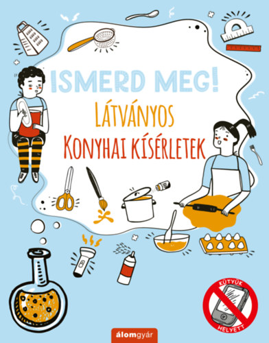 Nick Arnold - Ismerd meg! - Ltvnyos konyhai ksrletek