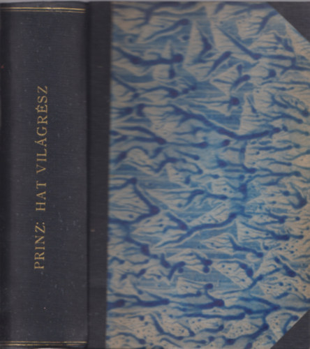 Princz Gyula - Hat vil�gr�sz f�ldrajza