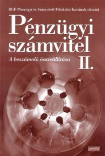 Csuka Tnde /szerk./ - Pnzgyi szmvitel II. - A beszmol sszelltsa