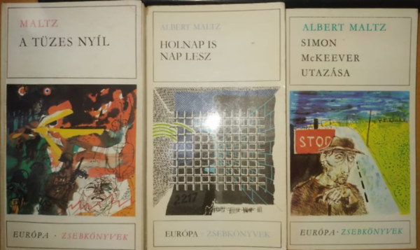 Albert Maltz - 3 db Albert Maltz: A tüzes nyíl + Simon McKeever utazása + Holnap is nap lesz