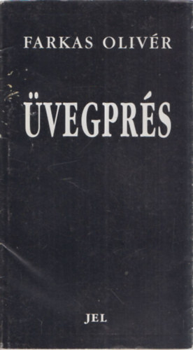 Farkas Oliv�r - �vegpr�s