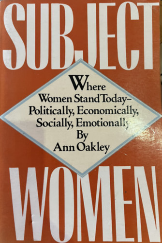 Ann Oakley - Subject Women