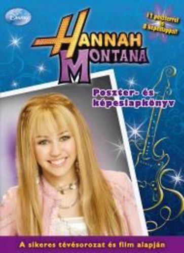 Hannah Montana Poszter- �s k�peslapk�nyv