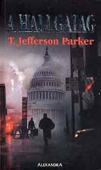 Jefferson T. Parker - A hallgatag