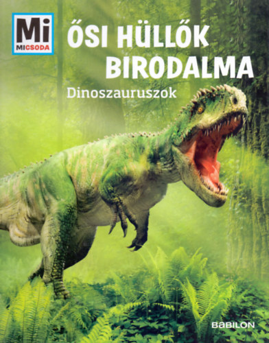 Manfred Baur - si hllk birodalma - Dinoszauruszok
