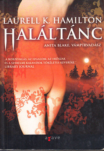 Laurell K.Hamilton - Haláltánc - Anita Blake, vámpírvadász 13.