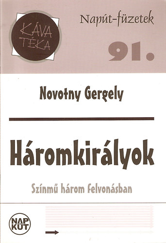 Novotny Gergely - Hromkirlyok