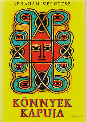 Abraham Verghese - Könnyek kapuja