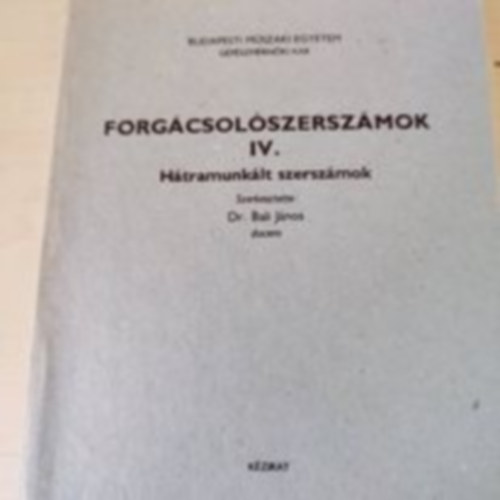 Bali J�nos - Forg�csol�szersz�mok IV.