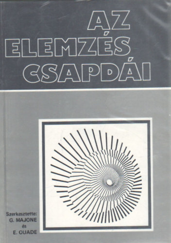 Giandomenico Majone - Edward S. Quade - Az elemzs csapdi