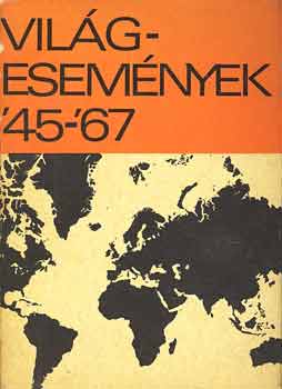 Klaus  Bollinger (szerk.) - Vil�gesem�nyek '45-'67