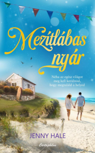 Jenny Hale - Mezítlábas nyár