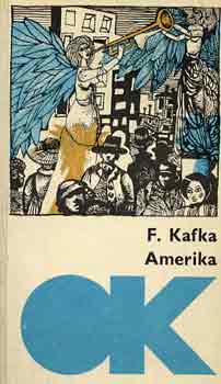 Franz Kafka - Amerika