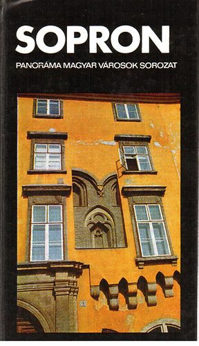Czellár Katalin - Sopron (Panoráma magyar városok sorozat)