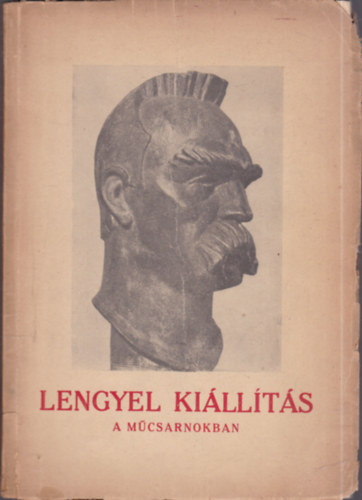 Lengyel ki�ll�t�s a M�csarnokban