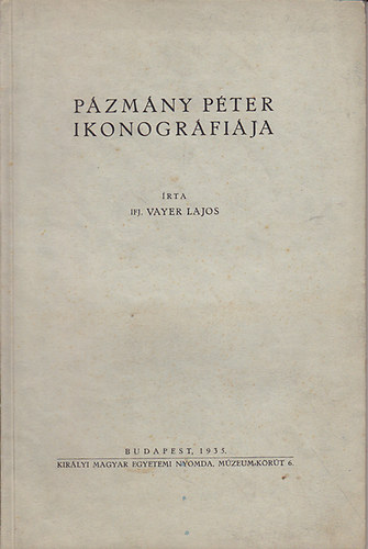 Ifj. Vayer Lajos - Pzmny Pter ikonogrfija