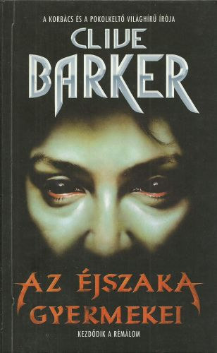 Clive Barker - Az jszaka gyermekei