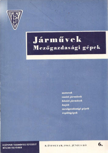 Juh�sz K�roly Jen�  (szerk.) - J�rm�vek Mez�gazdas�gi G�pek 8. �vfolyam 7. sz�m