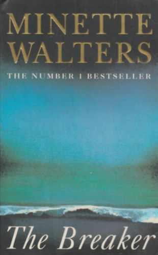 Minette Walters - The Breaker