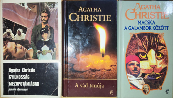 Agatha Christie - 3db Agatha Christie reg�ny - Macska a galambok k�z�tt, A v�d tan�ja, Gyilkoss�g Mezopot�mi�ban