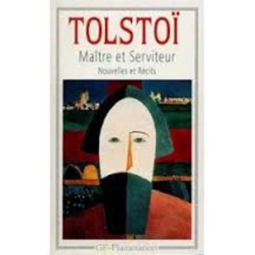 Lev Tolsztoj - Matre et serviteur : Nouvelles et rcits (1886-1904)