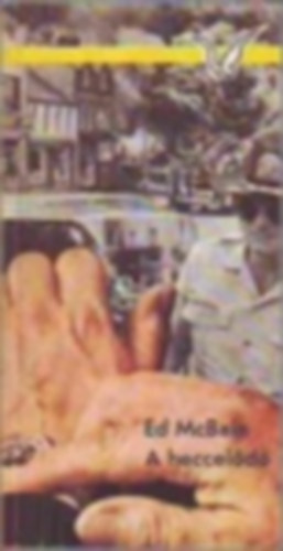 Ed McBain - A heccelődő