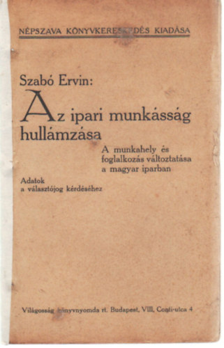 Szab Ervin - Az ipari munkssg  hullmzsa