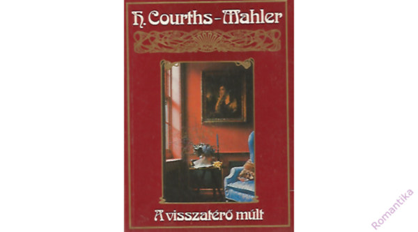 Hedwig Courts-Mahler - a visszatr mlt