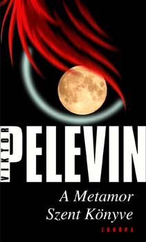 Viktor Pelevin - A Metamor Szent Knyve