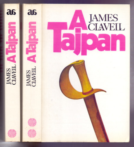 James Clavell - A tajpan 1-2. (Tai-Pan)