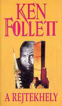 Ken Follett - A rejtekhely