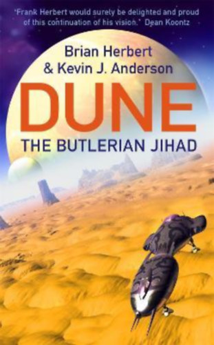 Brian Herbert - Kevin J. Anderson - Dune- The Butlerian Jihad