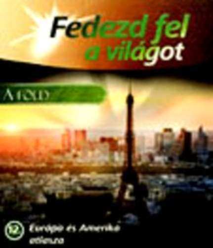 Fedezd fel a világot 12. - Európa és Amerika atlasza