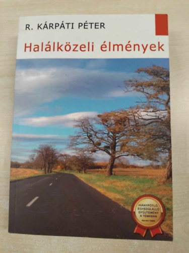 R. K�rp�ti P�ter - Hal�lk�zeli �lm�nyek
